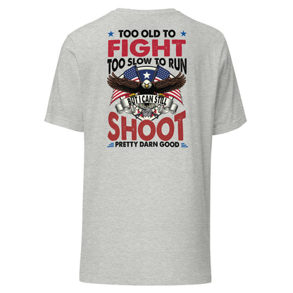 Too Old Unisex t-shirt (White or Gray)